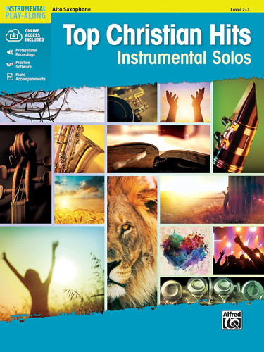 Top Christian Hits Instrumental Solos: Alto Sax Book & Online