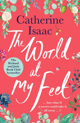 The World at My Feet: the most uplifting emotional story you'll read