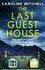 The Last Guest House