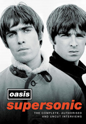 Supersonic: The Complete Authorised and Uncut Interviews