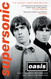 Supersonic: The Complete Authorised and Uncut Interviews