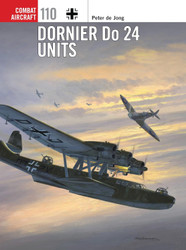 Dornier Do 24 Units (Combat Aircraft 110)
