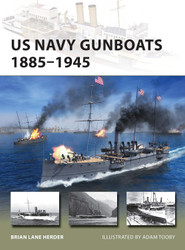 US Navy Gunboats 1885-1945 (New Vanguard)