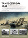 Tanks of D-Day 1944: Armor on the beaches of Normandy and southern