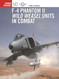 F-4 Phantom II Wild Weasel Units in Combat (Combat Aircraft 147)