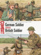 German Soldier vs British Soldier: Spring Offensive and Hundred Days