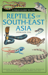 Field Guide To The Reptiles Of South-East Asia