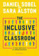The Inclusive Classroom: A new approach to differentiation