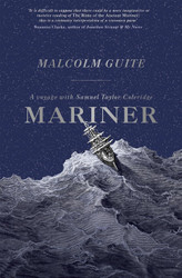Mariner: A Voyage with Samuel Taylor Coleridge
