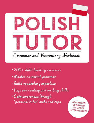 Polish Tutor: Grammar and Vocabulary Workbook