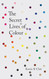 Secret Lives Of Colour
