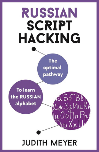 Russian Script Hacking: The optimal pathway to learning the Russian