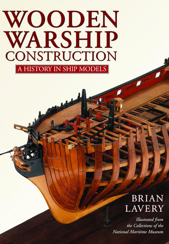Wooden Warship Construction: A History in Ship Models