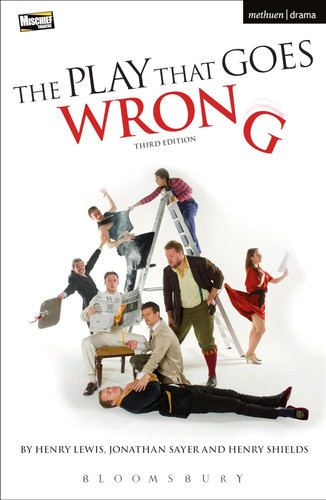 The Play That Goes Wrong: (Modern Plays)