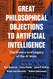 Great Philosophical Objections to Artificial Intelligence: The