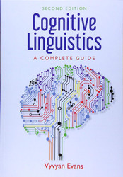Cognitive Linguistics: A Complete Guide