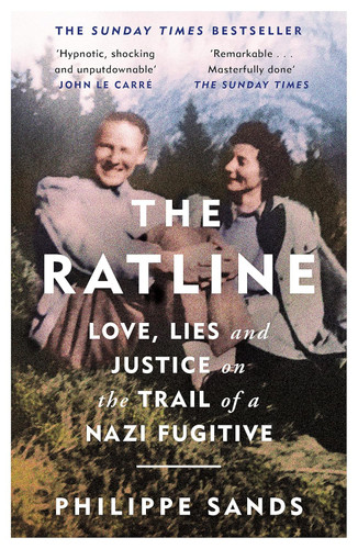 The Ratline: Love Lies and Justice on the Trail of a Fugitive