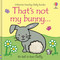 That's not my bunny