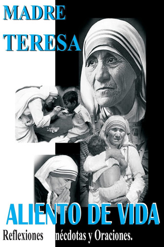 Madre Teresa Aliento de Vida