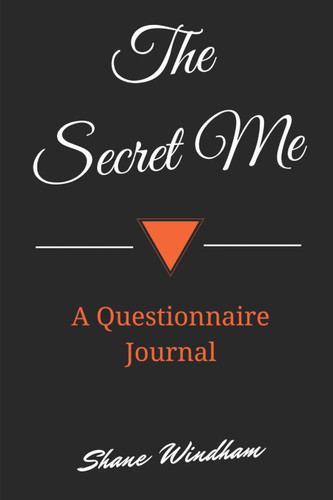 The Secret Me: A Questionnaire Journal (Guided Legacy Journals)