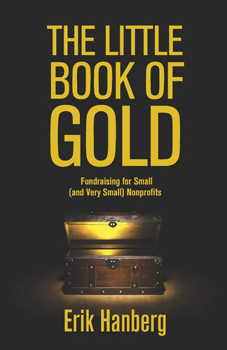 The Little Book of Gold: Fundraising for Small