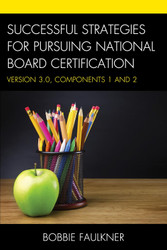 Successful Strategies for Pursuing National Board Certification: