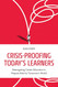 Crisis-Proofing Today's Learners: Reimagining Career Education to