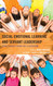 Social Emotional Learning and Servant Leadership: True Stories from