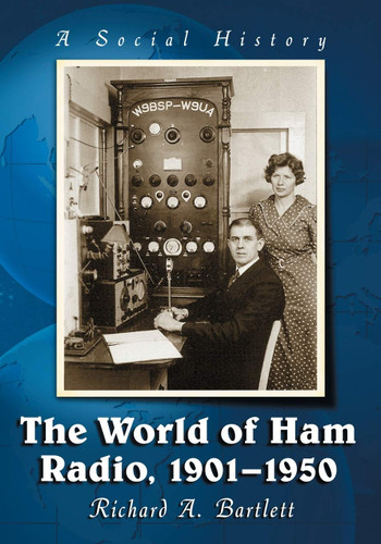 The World of Ham Radio 1901-1950: A Social History