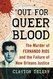 Out for Queer Blood: The Murder of Fernando Rios and the Failure of