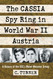 The CASSIA Spy Ring in World War II Austria: A History of the OSS's