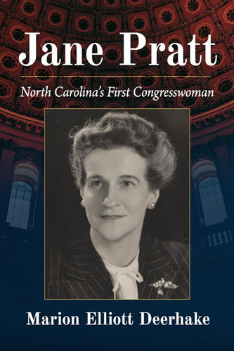 Jane Pratt: North Carolina's First Congresswoman