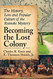 Becoming the Lost Colony: The History Lore and Popular Culture of the