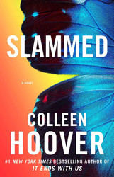 Slammed: A Novel (1)