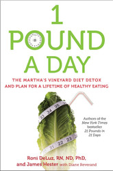 1 Pound a Day: The Martha's Vineyard Diet Detox and Plan for a