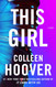 This Girl: A Novel (3) (Slammed)