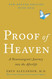 Proof of Heaven Deluxe Edition With DVD: A Neurosurgeon's Journey