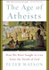 The Age of Atheists