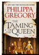 The Taming of the Queen (The Plantagenet and Tudor Novels)