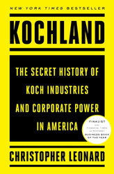 Kochland: The Secret History of Koch Industries and Corporate Power