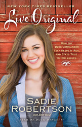 Live Original: How the Duck Commander Teen Keeps It Real and Stays