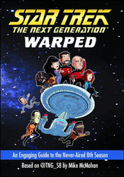 Warped: An Engaging Guide to the Never-Aired 8th Season