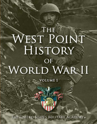 West Point History of World War II Vol. 1