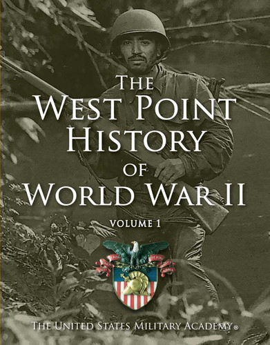 West Point History of World War II Vol. 1