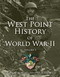 West Point History of World War II Vol. 1