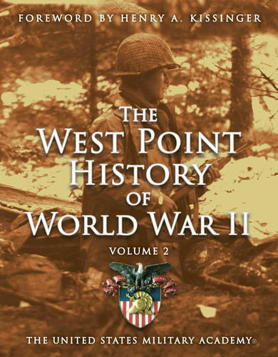 West Point History of World War II Vol. 2