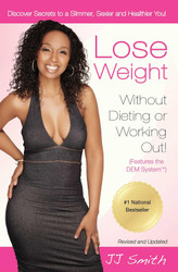 Lose Weight Without Dieting or Working Out!