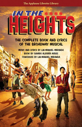 In The Heights: The Complete Book And Lyrics Of The Broadway Musical