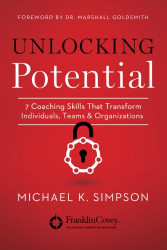 Unlocking Potential: 7 Coaching Skills That Transform Individuals