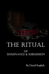 The Ritual of Dominance & Submission: A Guide to High Protocol
